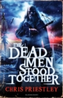 The Dead Men Stood Together - Book