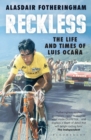 Reckless : The Life and Times of Luis Ocana - Book
