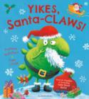 Yikes, Santa-CLAWS! - Book