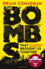 The Bombs That Brought Us Together : WINNER OF THE COSTA CHILDREN'S BOOK AWARD 2016 - Book