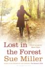 Lost in the Forest : A darkly poignant novel, from the bestselling author of Monogamy - eBook