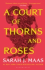 A Court of Thorns and Roses : Enter the EPIC fantasy worlds of Sarah J Maas with the breath-taking first book in the GLOBALLY BESTSELLING ACOTAR series - eBook