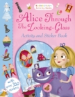 Alice Through the Looking Glass Activity and Sticker Book - Book
