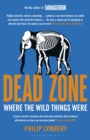 Dead Zone : Where the Wild Things Were - eBook
