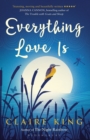 Everything Love Is - eBook