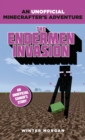 Minecrafters: The Endermen Invasion : An Unofficial Gamer's Adventure - Book