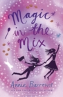 Magic in the Mix - eBook