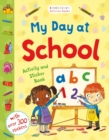 My Day at School Activity and Sticker Book - Book