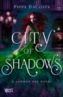 City of Shadows : A London Fae Novel - eBook