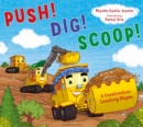 Push! Dig! Scoop! : A Construction Counting Rhyme - Book