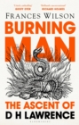 Burning Man : The Ascent of DH Lawrence - eBook