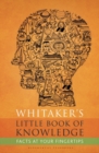 WHITAKERS LITTLE BOOK OF KNOWLEDGE - Book