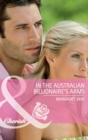 In the Australian Billionaire's Arms - eBook