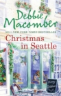 Christmas In Seattle : Christmas Letters / the Perfect Christmas - eBook