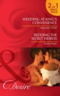 Wedding At King's Convenience / Bedding The Secret Heiress : Wedding at King's Convenience (Kings of California) / Bedding the Secret Heiress - eBook
