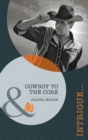Cowboy to the Core - eBook