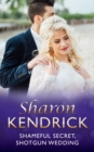Shameful Secret, Shotgun Wedding - eBook