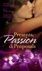 Presents, Passion And Proposals : The Billionaire's Christmas Gift / One Christmas Night in Venice / Snowbound with the Millionaire - eBook