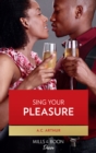 Sing Your Pleasure - eBook