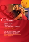 Expectant Princess, Unexpected Affair / From Boardroom To Wedding Bed? : Expectant Princess, Unexpected Affair (Royal Seductions) / from Boardroom to Wedding Bed? - eBook