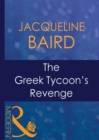 The Greek Tycoon's Revenge - eBook