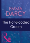 The Hot-Blooded Groom - eBook
