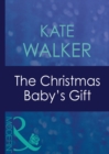 The Christmas Baby's Gift - eBook