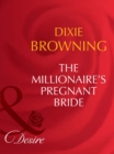 The Millionaire's Pregnant Bride - eBook