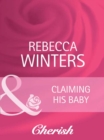 Claiming His Baby - eBook