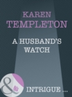 A Husband's Watch - eBook