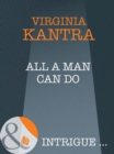 All A Man Can Do - eBook