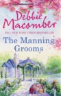 The Manning Grooms : Bride on the Loose / Same Time, Next Year - eBook