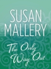 The Only Way Out - eBook