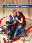 An Unlikely Mommy - eBook