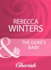 The Duke's Baby - eBook