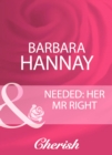 Needed: Her Mr Right - eBook