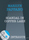 Scandal In Copper Lake - eBook