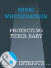 Protecting Their Baby - eBook