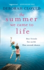 The Summer We Came to Life - eBook