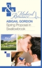 The Spring Proposal In Swallowbrook - eBook