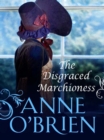 The Disgraced Marchioness - eBook