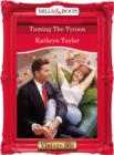 Taming The Tycoon - eBook