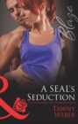 A Seal's Seduction - eBook