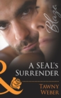 A SEAL's Surrender - eBook