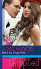 She's So Over Him - eBook
