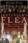 Justinian's Flea : Plague, Empire and the Birth of Europe - eBook