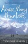 Across Many Mountains : The Extraordinary Story of Three Generations of Women in Tibet - eBook