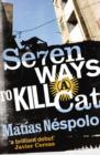 Seven Ways to Kill a Cat - eBook