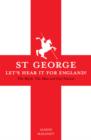 St George : Let's Hear it For England! - eBook