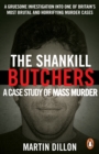 The Shankill Butchers : A Case Study of Mass Murder - eBook